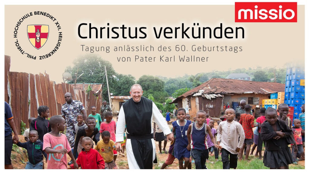 christus verkünden - tagung anlässlich des 60. geburtstags von pater karl wallner
